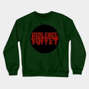 Violence Buffet Word Logo Blood Red Crewneck Sweatshirt